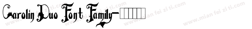 Carolin Duo Font Family字体转换